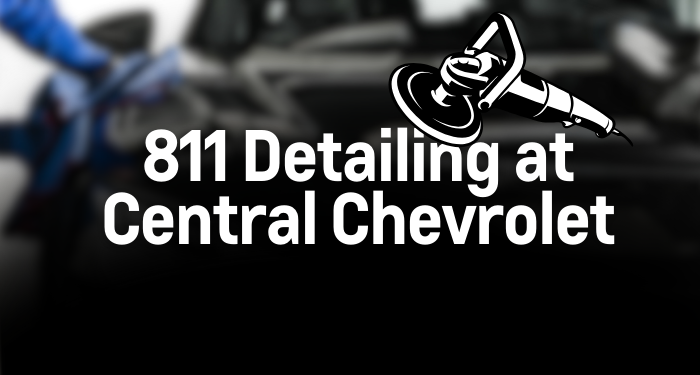 811 Detailing at Central Chevrolet